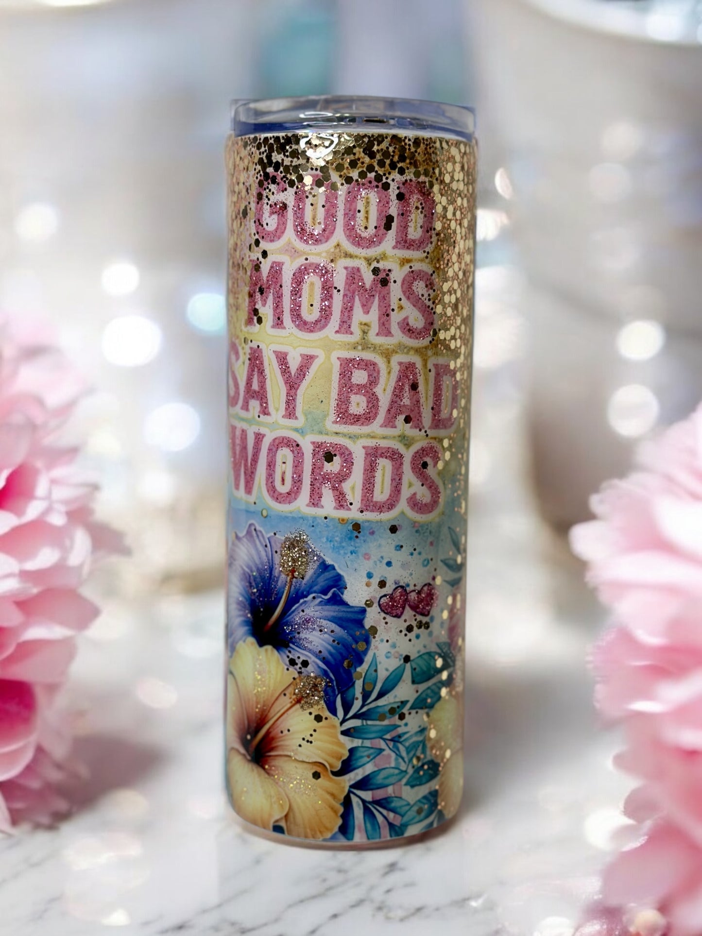 20oz Good Moms Say Bad Words Tumbler